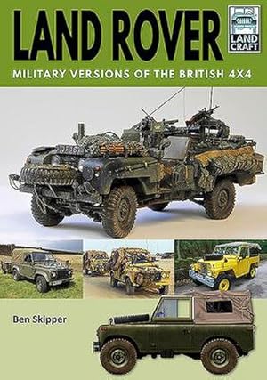 Bild des Verkufers fr Land Rover: Military Versions of the British 4x4 zum Verkauf von AHA-BUCH GmbH