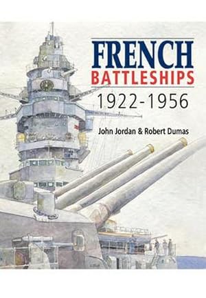 Bild des Verkufers fr French Battleships, 1922-1956 zum Verkauf von AHA-BUCH GmbH