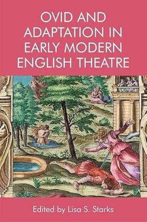 Bild des Verkufers fr Ovid and Adaptation in Early Modern English Theatre zum Verkauf von AHA-BUCH GmbH