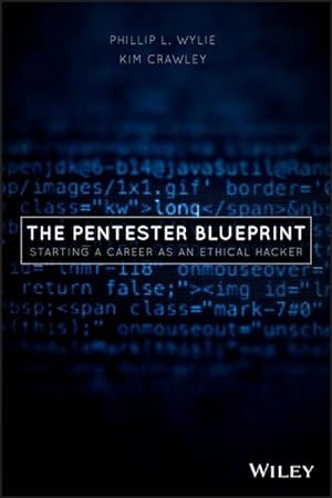 Bild des Verkufers fr The Pentester BluePrint : Starting a Career as an Ethical Hacker zum Verkauf von AHA-BUCH GmbH