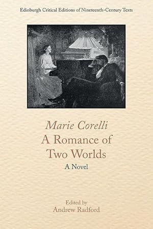 Bild des Verkufers fr Marie Corelli, a Romance of Two Worlds : A Novel zum Verkauf von AHA-BUCH GmbH
