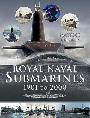 Bild des Verkufers fr Royal Naval Submarines 1901 to 2008 zum Verkauf von AHA-BUCH GmbH