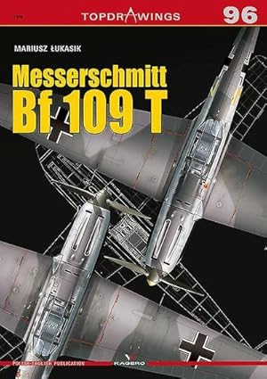 Bild des Verkufers fr Messerschmitt Bf 109 T zum Verkauf von AHA-BUCH GmbH