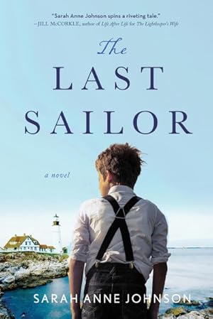 Bild des Verkufers fr The Last Sailor : A Novel zum Verkauf von AHA-BUCH GmbH