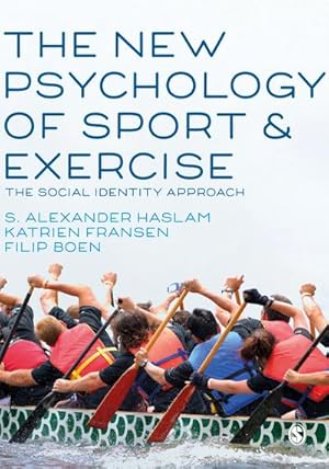 Immagine del venditore per The New Psychology of Sport and Exercise : The Social Identity Approach venduto da AHA-BUCH GmbH