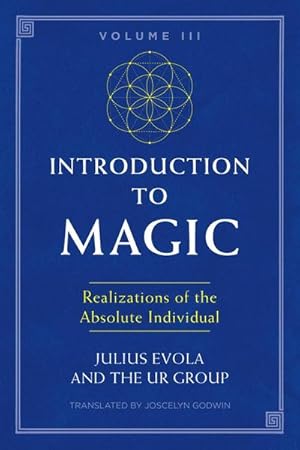 Bild des Verkufers fr Introduction to Magic, Volume III : Realizations of the Absolute Individual zum Verkauf von AHA-BUCH GmbH