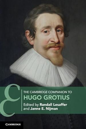 Bild des Verkufers fr The Cambridge Companion to Hugo Grotius zum Verkauf von AHA-BUCH GmbH