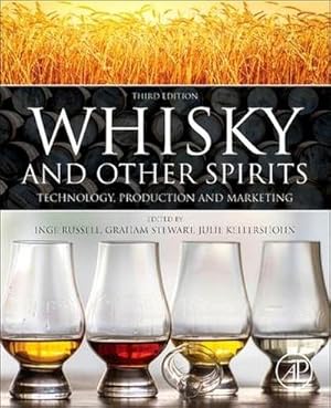 Bild des Verkufers fr Whisky and Other Spirits : Technology, Production and Marketing zum Verkauf von AHA-BUCH GmbH