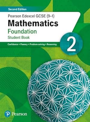 Bild des Verkufers fr Pearson Edexcel GCSE (9-1) Mathematics Foundation Student Book 2 : Second Edition zum Verkauf von AHA-BUCH GmbH