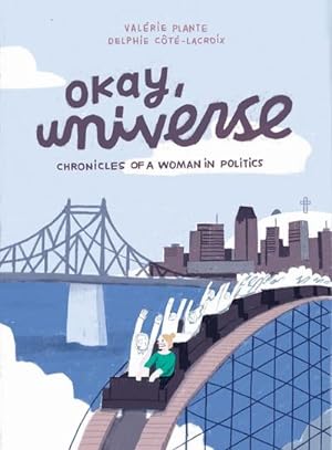 Seller image for Okay, Universe: Chronicles of a Woman in Politics for sale by AHA-BUCH GmbH