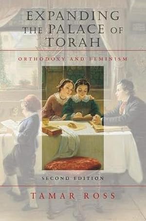 Seller image for Expanding the Palace of Torah - Orthodoxy and Feminism for sale by AHA-BUCH GmbH