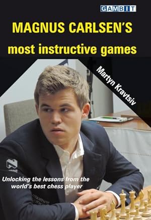 Bild des Verkufers fr Magnus Carlsen's Most Instructive Games zum Verkauf von AHA-BUCH GmbH