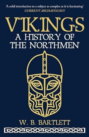 Bild des Verkufers fr Vikings : A History of the Northmen zum Verkauf von AHA-BUCH GmbH