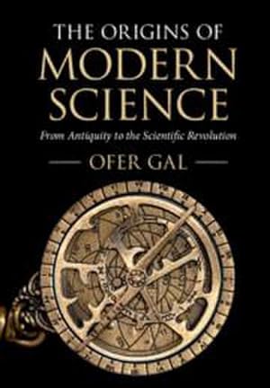 Bild des Verkufers fr The Origins of Modern Science : From Antiquity to the Scientific Revolution zum Verkauf von AHA-BUCH GmbH