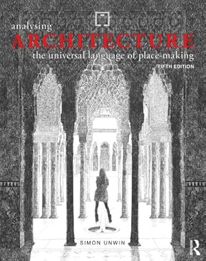 Seller image for Analysing Architecture : The universal language of place-making for sale by AHA-BUCH GmbH