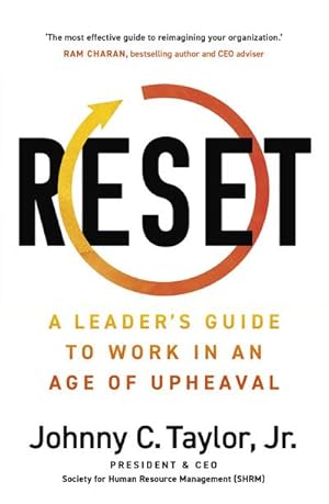 Bild des Verkufers fr RESET : A Leader's Guide to Work in an Age of Upheaval zum Verkauf von AHA-BUCH GmbH