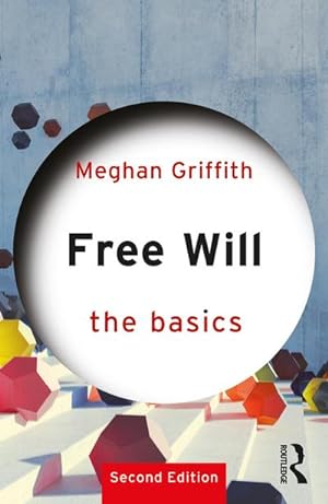Bild des Verkufers fr Free Will: The Basics zum Verkauf von AHA-BUCH GmbH
