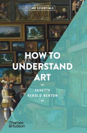 Imagen del vendedor de How to Understand Art (Art Essentials) a la venta por AHA-BUCH GmbH