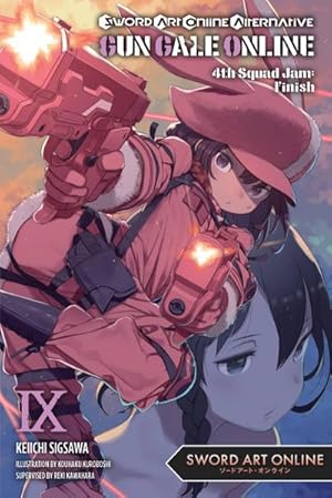 Bild des Verkufers fr Sword Art Online Alternative Gun Gale Online, Vol. 9 light novel zum Verkauf von AHA-BUCH GmbH