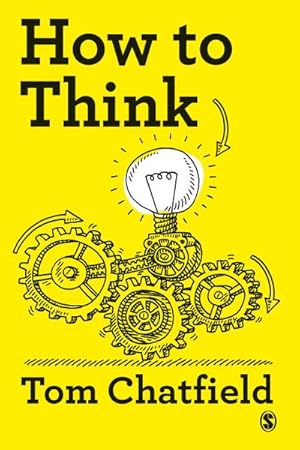 Immagine del venditore per How to Think : Your Essential Guide to Clear, Critical Thought venduto da AHA-BUCH GmbH