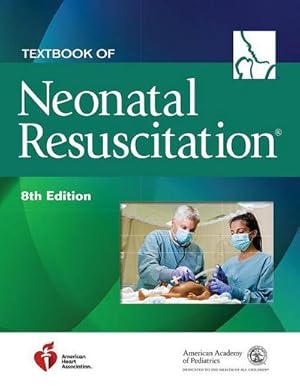 Bild des Verkufers fr Textbook of Neonatal Resuscitation zum Verkauf von AHA-BUCH GmbH