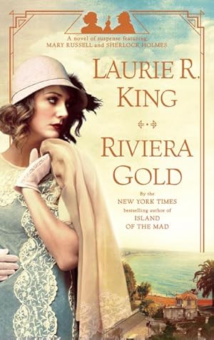 Seller image for Riviera Gold : A novel of suspense featuring Mary Russell and Sherlock Holmes for sale by AHA-BUCH GmbH