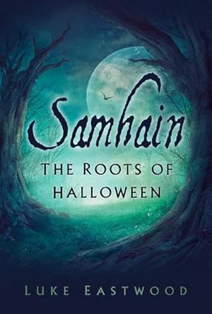 Bild des Verkufers fr Samhain : The Roots of Halloween zum Verkauf von AHA-BUCH GmbH