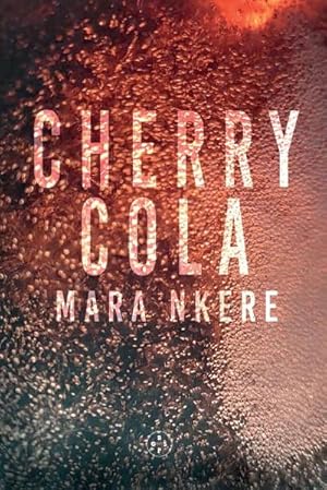 Seller image for Cherry Cola for sale by AHA-BUCH GmbH