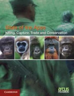Imagen del vendedor de Killing, Capture, Trade and Ape Conservation: Volume 4 a la venta por AHA-BUCH GmbH