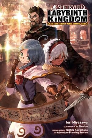 Seller image for Meikyuu: Labyrinth Kingdom, A Tactical Fantasy World Survival Guide, Vol. 1 LN for sale by AHA-BUCH GmbH