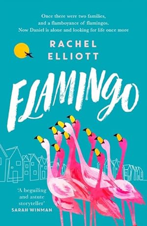 Imagen del vendedor de Flamingo : Longlisted for the Women's Prize for Fiction 2022, an exquisite novel of kindness and hope a la venta por AHA-BUCH GmbH