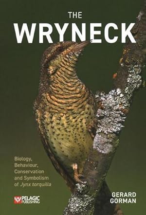 Bild des Verkufers fr The Wryneck zum Verkauf von AHA-BUCH GmbH