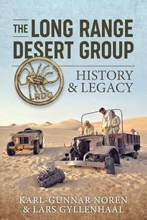 Bild des Verkufers fr The Long Range Desert Group : History & Legacy zum Verkauf von AHA-BUCH GmbH