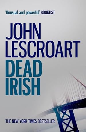 Image du vendeur pour Dead Irish (Dismas Hardy series, book 1) : A captivating crime thriller mis en vente par AHA-BUCH GmbH