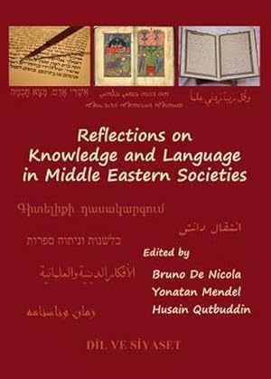 Bild des Verkufers fr Reflections on Knowledge and Language in Middle Eastern Societies zum Verkauf von AHA-BUCH GmbH