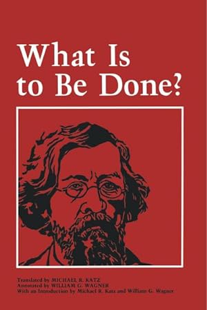 Seller image for What is to be Done? for sale by AHA-BUCH GmbH
