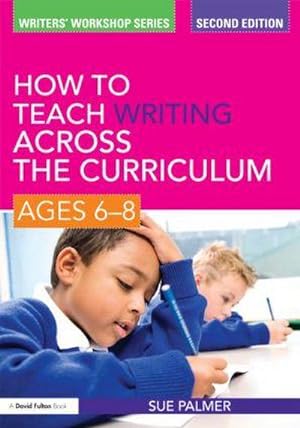 Bild des Verkufers fr How to Teach Writing Across the Curriculum: Ages 6-8 zum Verkauf von AHA-BUCH GmbH