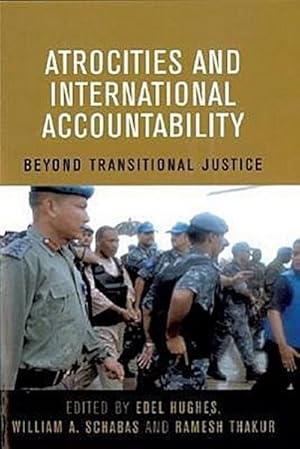 Seller image for Atrocities and International Accountability : Beyond Transnational Justice for sale by AHA-BUCH GmbH