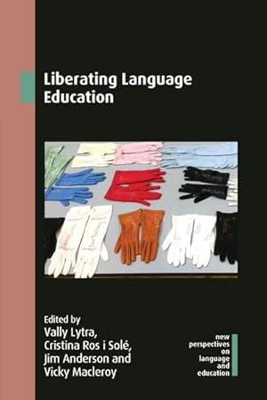 Imagen del vendedor de Liberating Language Education a la venta por AHA-BUCH GmbH