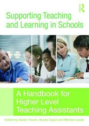 Image du vendeur pour Supporting Teaching and Learning in Schools : A Handbook for Higher Level Teaching Assistants mis en vente par AHA-BUCH GmbH