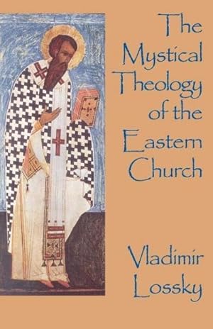 Bild des Verkufers fr Mystical Theology of the Eastern Church zum Verkauf von AHA-BUCH GmbH