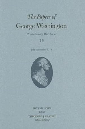 Image du vendeur pour The Papers of George Washington v. 16; July-September 1778 mis en vente par AHA-BUCH GmbH