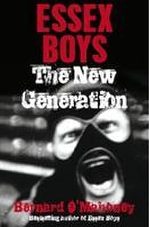 Bild des Verkufers fr Essex Boys, The New Generation zum Verkauf von AHA-BUCH GmbH