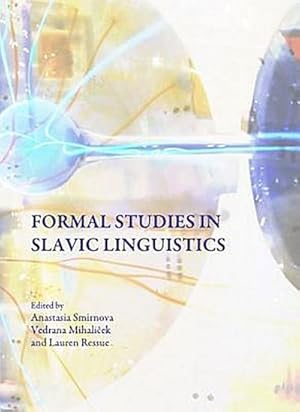 Immagine del venditore per Formal Studies in Slavic Linguistics venduto da AHA-BUCH GmbH