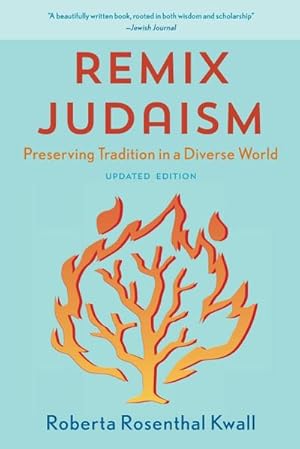 Bild des Verkufers fr Remix Judaism : Preserving Tradition in a Diverse World zum Verkauf von AHA-BUCH GmbH