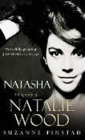 Immagine del venditore per Natasha : The Biography of Natalie Wood venduto da AHA-BUCH GmbH