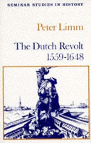 Imagen del vendedor de The Dutch Revolt 1559 - 1648 a la venta por AHA-BUCH GmbH