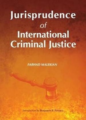 Bild des Verkufers fr Jurisprudence of International Criminal Justice zum Verkauf von AHA-BUCH GmbH