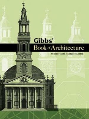 Immagine del venditore per Gibbs' Book of Architecture venduto da AHA-BUCH GmbH