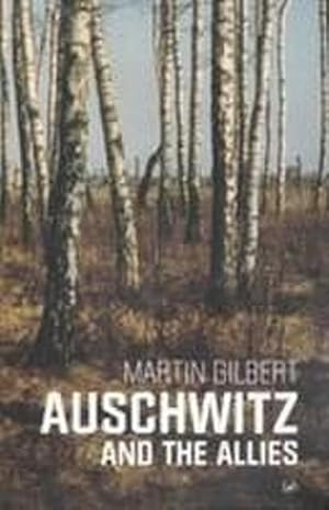 Immagine del venditore per Auschwitz And The Allies venduto da AHA-BUCH GmbH